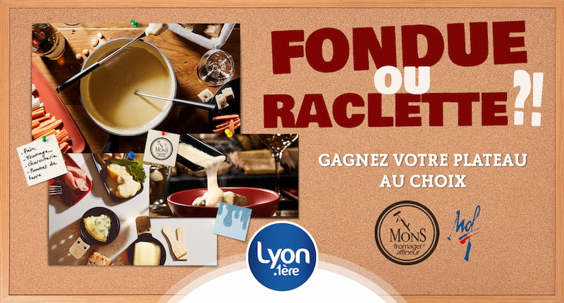 Fondue ou raclette ? Gagnez votre plateau de fromage !